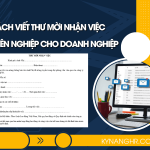 Cách Viết Thư Mời Nhận Việc Chuyên Nghiệp Cho Doanh Nghiệp