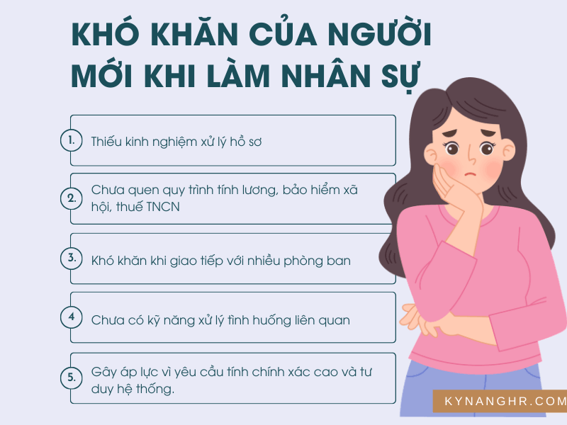 Kho khan cua nguoi moi khi lam nhan su
